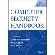 Computer Security Handbook, Set by Bosworth, Seymour; Kabay, M. E.; Whyne, Eric, 9781118127063