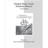 Study Guide/Solutions Manual for Organic Chemistry by Smith, Janice, 9781259637063
