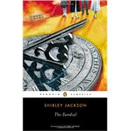 The Sundial by Jackson, Shirley; Lavalle, Victor, 9780143107064