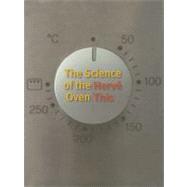 The Science of the Oven by This, Herve; Gladding, Jody, 9780231147064
