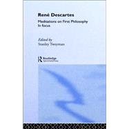Rene Descartes' Meditations on First Philosophy in Focus by Tweyman,Stanley, 9780415077064
