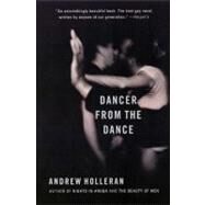 Dancer from the Dance by Holleran, Andrew, 9780060937065