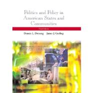 Politics and Policy in American States and Communities by Dresang, Dennis L.; Gosling, James J., 9780321087065