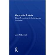 Corporate Society by McDermott, John, 9780367007065