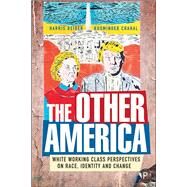 The Other America by Beider, Harris; Chahal, Kusminder; Harwood, Stacy, 9781447337065