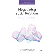 Negotiating Social Relations: Tenor Resources in English by Y.J.  Doran, J.R. Martin, 9781487557065