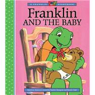 Franklin and the Baby by Moore, Eva, 9781550747065