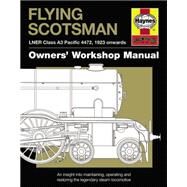 Flying Scotsman LNER Class A3 Pacific 4472, 1923 onwards by Atkins, Philip, 9781844257065
