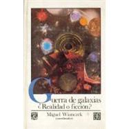 Guerra de galaxias : realidad o ficcin? by Wionczek, Miguel S. (coord.), 9789681627065