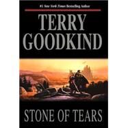 Stone of Tears A Sword of Truth Novel by Goodkind, Terry, 9780312857066