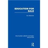 Education for Sale by Midwinter; Eric, 9780415677066