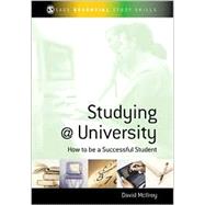 Studying at University : How to be a Successful Student by David McIlroy, 9780761947066