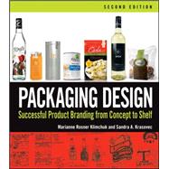 Packaging Design : Successful Product Branding from Concept to Shelf by Klimchuk, Marianne R.; Krasovec, Sandra A., 9781118027066