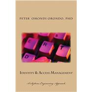Identity & Access Management by Orondo, Peter O., 9781499357066