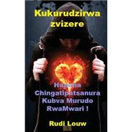 Kukurudzirwa Zvizere by Louw, Rudi, 9781522947066
