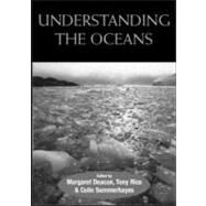 Understanding the Oceans: A Century of Ocean Exploration by Deacon; Margaret, 9781857287066