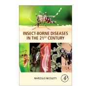 Insect-borne Diseases in the 21st Century by Nicoletti, Marcello, 9780128187067