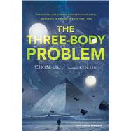 The Three-Body Problem by Liu, Cixin; Liu, Ken, 9780765377067