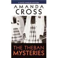 The Theban Mysteries by Cross, Amanda, 9780449007068