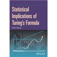 Statistical Implications of Turing's Formula by Zhang, Zhiyi, 9781119237068