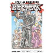 Berserk Official Guidebook by Miura, Kentaro, 9781506707068