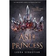 Ash Princess by Sebastian, Laura, 9781524767068