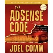 The Adsense Code A Strategy by Comm, Joel, 9781600377068