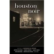 Houston Noir by Zepeda, Gwendolyn, 9781617757068