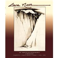 Gene Kloss: An American Printmaker, a Raisonne by Sanchez, A. Eugene, 9780615247069