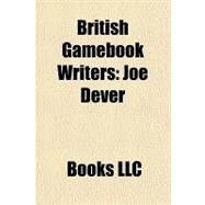 British Gamebook Writers : Joe Dever by , 9781156237069