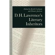 D.h. Lawrence's Literary Inheritors by Cushman, Keith; Jackson, Dennis, 9781349217069