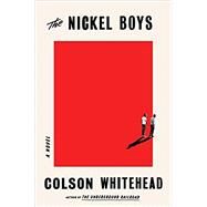 The Nickel Boys by Whitehead, Colson, 9780385537070