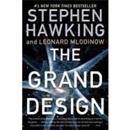 The Grand Design by Hawking, Stephen W.; Mlodinow, Leonard, 9780553907070