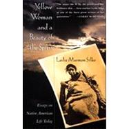 Yellow Woman and a Beauty of the Spirit by Silko, Leslie Marmon, 9780684827070