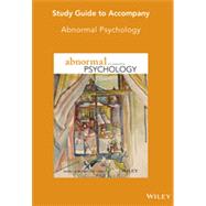 Study Guide to accompany Abnormal Psychology, Fifth Canadian Edition by Davison, Gerald C. ;   Blankstein, Kirk R.;   Flett, Gordon L.;   Neale, John M., 9781118987070