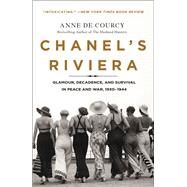 Chanel's Riviera by De Courcy, Anne, 9781250177070