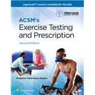 ACSM's Exercise Testing and Prescription by ACSM, 9781975197070