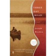 Three Day Road by Boyden, Joseph, 9780143037071