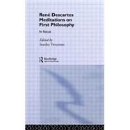 Rene Descartes' Meditations on First Philosophy in Focus by Tweyman,Stanley, 9780415077071