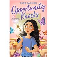 OPPORTUNITY KNOCKS by Farizan, Sara, 9781338827071