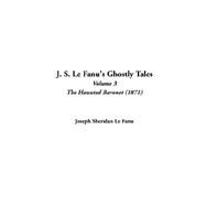 J. S. Le Fanu's Ghostly Tales by Le'Fanu, Joseph Sheridan, 9781414297071