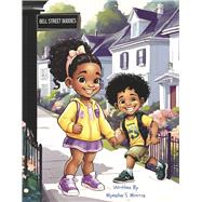 Bell Street Buddies by Morris, Myesha S.; Harris, Deanna, 9798350997071