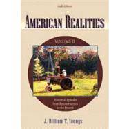 American Realities, Volume II by Youngs, J. William T., 9780321157072