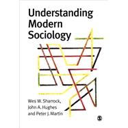 Understanding Modern Sociology by Wes Sharrock, 9780761957072
