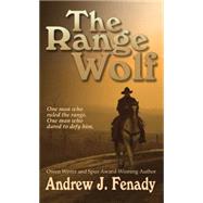 The Range Wolf by Fenady, Andrew J., 9781410467072