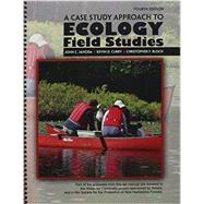 A Case Study Approach to Ecology Field Studies by Jahoda, John; Curry, Kevin; Bloch, Christopher P., 9781465227072