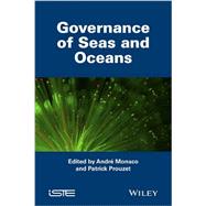 Governance of Seas and Oceans by Monaco, Andre; Prouzet, Patrick, 9781848217072