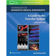 Workbook for Diagnostic Medical Sonography: The Vascular Systems by Kupinski, Ann Marie, 9781975177072