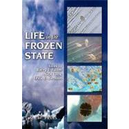 Life in the Frozen State by Fuller, Barry J.; Lane, Nick; Benson, Erica E., 9780203647073