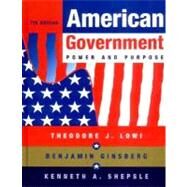 American Government : Freedom and Power by Lowi, Theodore J.; Ginsberg, Benjamin; Shepsle, Kenneth A., 9780393977073